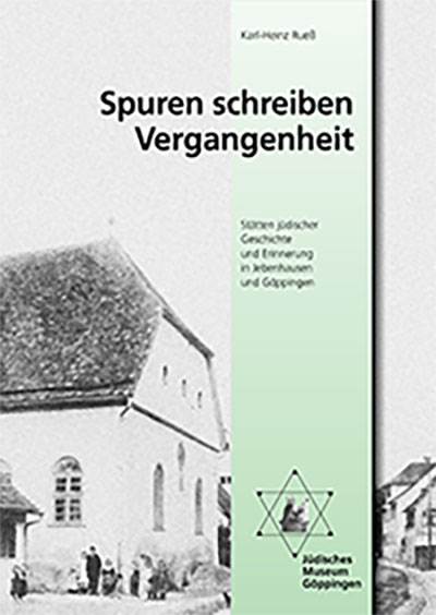 Spuren schreiben Geschichte Ruess
